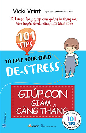 Giúp Con Giảm Căng Thẳng - Vanlangbooks