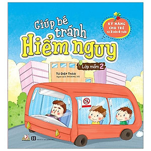 Giúp Bé Tránh Hiểm Nguy - Lớp Mầm 2