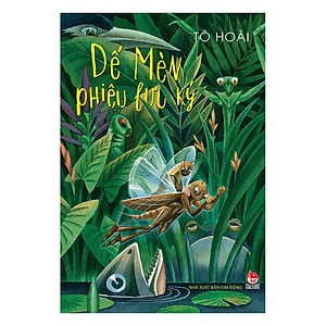 Dế Mèn Phiêu Lưu Ký (Tái Bản)