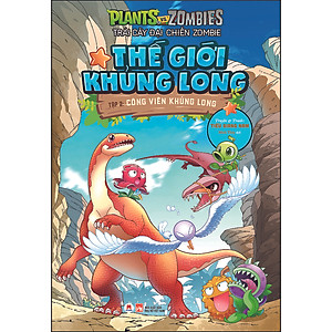 Sách Trái cây đại chiến Zombie - Thế giới khủng long: Tập 2: Công viên khủng long