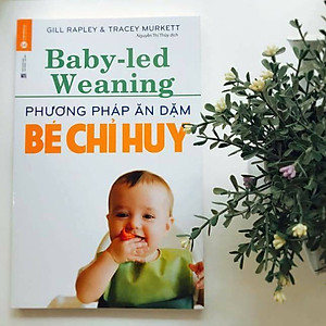 Combo Ăn Dặm Không Phải Là Cuộc Chiến Và Phương Pháp Ăn dặm Do Bé Chỉ Huy (Tặng kèm poster An Toàn Cho Con Yêu - Quy Tắc An Toàn 5 Ngón Tay)