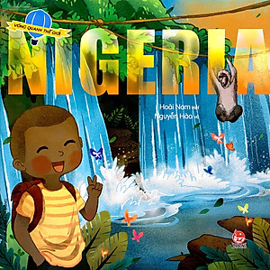 Vòng Quanh Thế Giới - Nigeria (Tái Bản 2022)