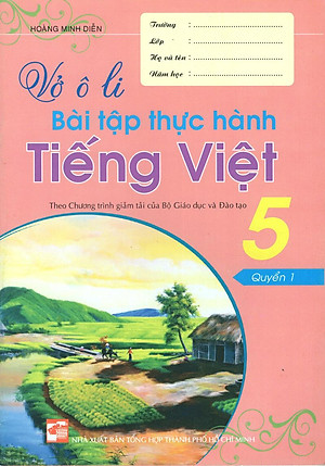 Sách Vở Ô Li Bài Tập Thực Hành Tiếng Việt 5 (Quyển 1)