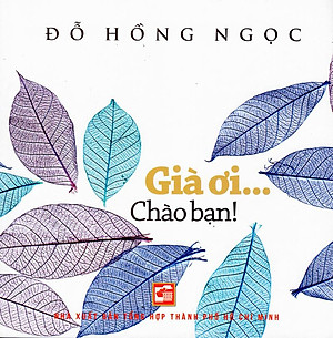 Sách Già Ơi... Chào Bạn!