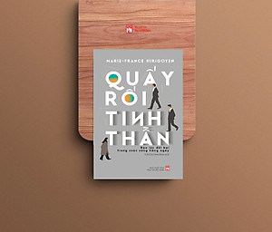 Sách Quấy Rối Tinh Thần – Bạo Lực Đồi Bại Trong Cuộc Sống Hằng Ngày