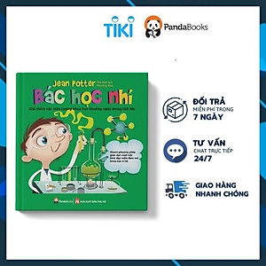 Sách Bác Học Nhí - Giải Thích Các Hiện Tượng Khoa Học Thường Ngày