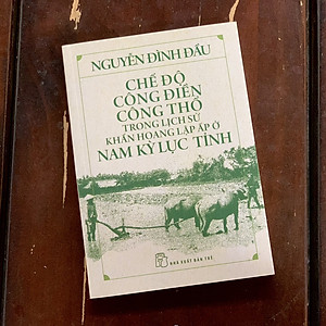 Sách Chế độ công điền công thổ trong lịch sử khẩn hoang lập ấp ở Nam kỳ Lục tỉnh