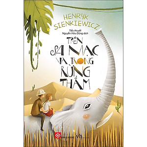 Sách Trên Sa Mạc Và Trong Rừng Thẳm