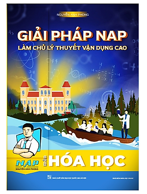 Sách Giải Pháp NAP Làm Chủ Lí Thuyết Vận Dụng Cao