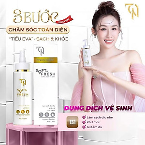 Dung Dịch Vệ Sinh Phụ Nữ Soft & Fresh tặng kèm nước hoa vùng kín và nước hoa body Đông Anh Collagen X3