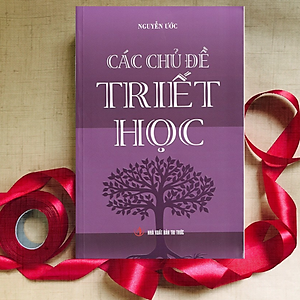 Sách Các Chủ Đề Triết Học (Tái bản 2020)