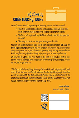 BỘ CÔNG CỤ CHIẾN LƯỢC NỘI DUNG: CÁC PHƯƠNG PHÁP CHỈ DẪN VÀ MÔ HÌNH XÂY DỰNG NỘI DUNG DÀNH CHO NHỮNG NGƯỜI SÁNG TẠO NỘI DUNG - Meghan Casey - Lang Minh dịch - (bìa mềm) 