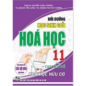 ComBo Bồi Dưỡng Học Sinh Giỏi Hoá Học 11 Theo Chuyên Đề Hoá Hữu Cơ + Vô Cơ ( 2 Tập - Dùng Chung Cho Các Bộ SGK Hiện Hành)