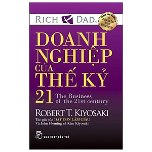 Sách Doanh Nghiệp Của Thế Kỷ 21 (Tái Bản 2019)