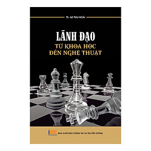 Sách Lãnh Đạo Từ Khoa Học Đến Nghệ Thuật