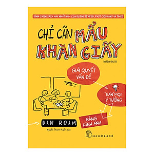 Chỉ cần mẩu khăn giấy (Dan Roam)