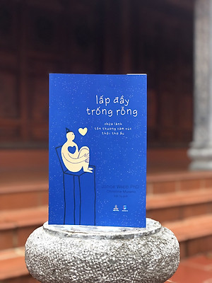 Combo Liệu Pháp Tâm Hồn - Chữa Lành Bằng Trị Liệu Biểu Tượng Nâng Cao; Lấp Đầy Trống Rỗng - Chữa Lành Tổn Thương Cảm Xúc Thời Thơ Ấu