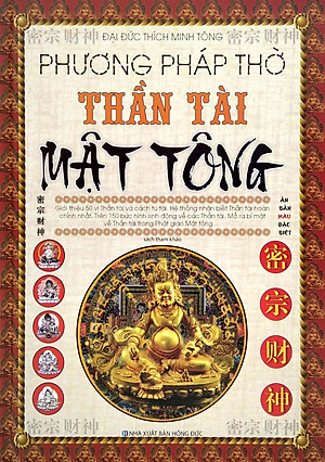 Phương Pháp Thờ Thần Tài Mật Tông (2020)