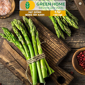 Hạt Giống Măng Tây Xanh Greenhome, Gói 0.5g~30 hạt, Dễ Trồng Quanh Năm, Nảy Mầm Cao, Thu Hoạch Nhanh, Năng Suất Cao T19