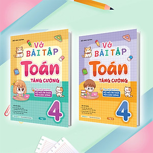 Combo Vở bài tập Toán tăng cường lớp 4 (2 Tập) (Theo sách giáo khoa kết nối tri thức với cuộc sống)
