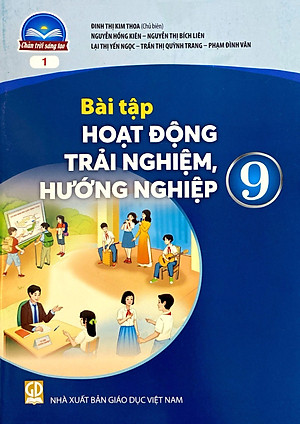 Bài Tập Hoạt Động Trải Nghiệm, Hướng Nghiệp 9 - Bản 1 (Chân Trời) (Chuẩn)