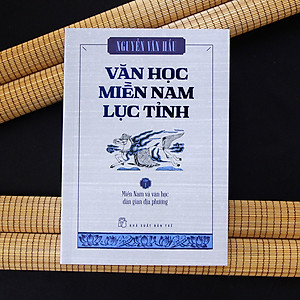 Bộ sách Văn học miền Nam lục tỉnh (Hộp 3 Tập 1, 2, 3)