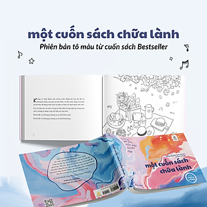 Một Cuốn Sách Chữa Lành (Phiên Bản Tô Màu Chữa Lành)