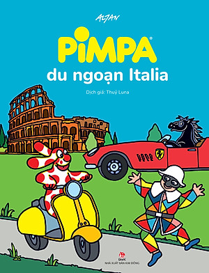 (Bìa cứng in màu) PIMPA DU NGOẠN ITALIA – Altan – Thuỷ Luna dịch – NXB Kim Đồng