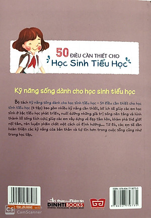 Sách Kỹ Năng Sống Dành Cho Học Sinh Tiểu Học - 50 Điều Cần Thiết Cho Học Sinh Tiểu Học ( Tập 1 )(Tái Bản)