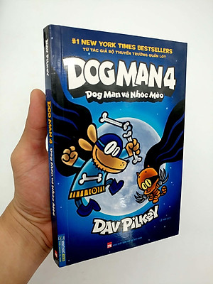 Sách Dog Man 4 - Dog Man Và Nhóc Mèo (Bìa Mềm)