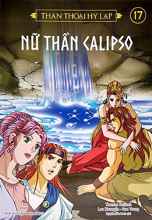 Thần Thoại Hy Lạp Tập 17: Nữ Thần Calypso (Tái Bản 2019)