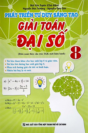 Sách Phát Triển Tư Duy Sáng Tạo Giải Toán Đại Số 8