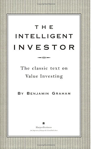 The Intelligent Investor: The Classic Text on Value Investing