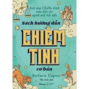 Sách Hướng Dẫn Chiêm Tinh Cơ Bản - Kiến Thức Chiêm Tinh Toàn Diện Cho Người Mới Bắt Đầu - Bản Quyền