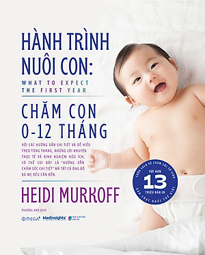 Hành Trình Nuôi Con: Chăm Con 0-12 Tháng (Heidi Murkoff) - Omega Plus