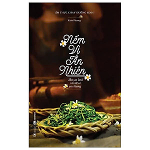 Nếm Vị An Nhiên: Món An Lành Với Tất Cả Yêu Thương