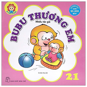 Bé Học Lễ Giáo - Bubu Tập 21: Thương Em (Tái Bản 2022)