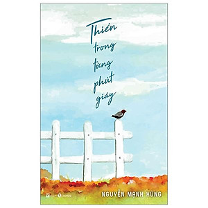 Thiền Trong Từng Phút Giây