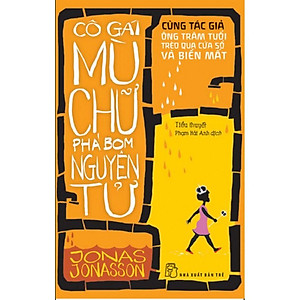 Cô Gái Mù Chữ Phá Bom Nguyên Tử - Bản Quyền