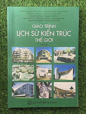 Combo trọn bộ _Giáo trình lịch sử kiến trúc thế giới Tập 1 & tập 2