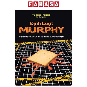 Định Luật Murphy - Mọi Bí Mật Tâm Lý Thao Túng Cuộc Đời Bạn