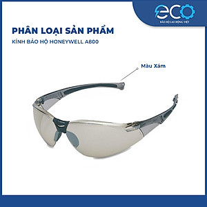 Kính bảo hộ Honeywell A800 chống bụi, tia UV chống va đập và bảo vệ mắt toàn diện