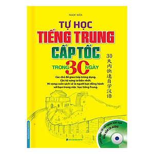 Sách Tự Học Tiếng Trung Cấp Tốc Trong 30 Ngày