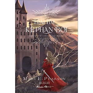 Sách Trái Tim Kẻ Phản Bội, Tập 1 + Tập 2