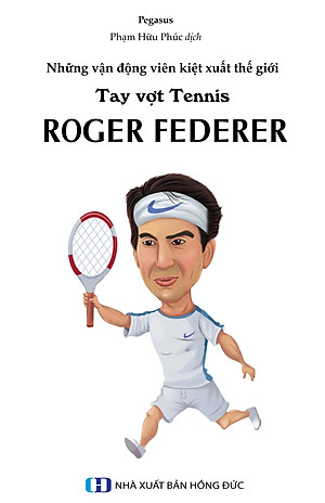 Tay Vợt Tennis - Roger Federer