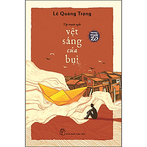 Sách Văn học tuổi 20 - Vệt Sáng Của Bụi