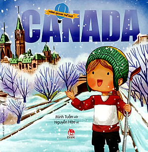 Sách Vòng Quanh Thế Giới - Canada