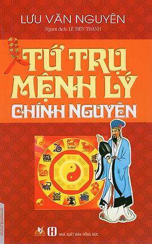 Tứ Trụ Mệnh Lý Chính Nguyên
