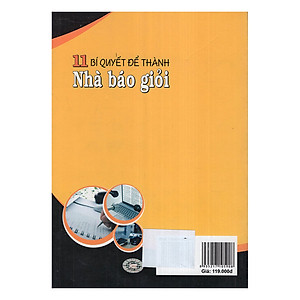 Sách 11 Bí Quyết Để Thành Nhà Báo Giỏi