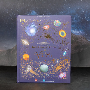 Sách Bách Khoa Thư Kỳ Thú Về Vũ Trụ